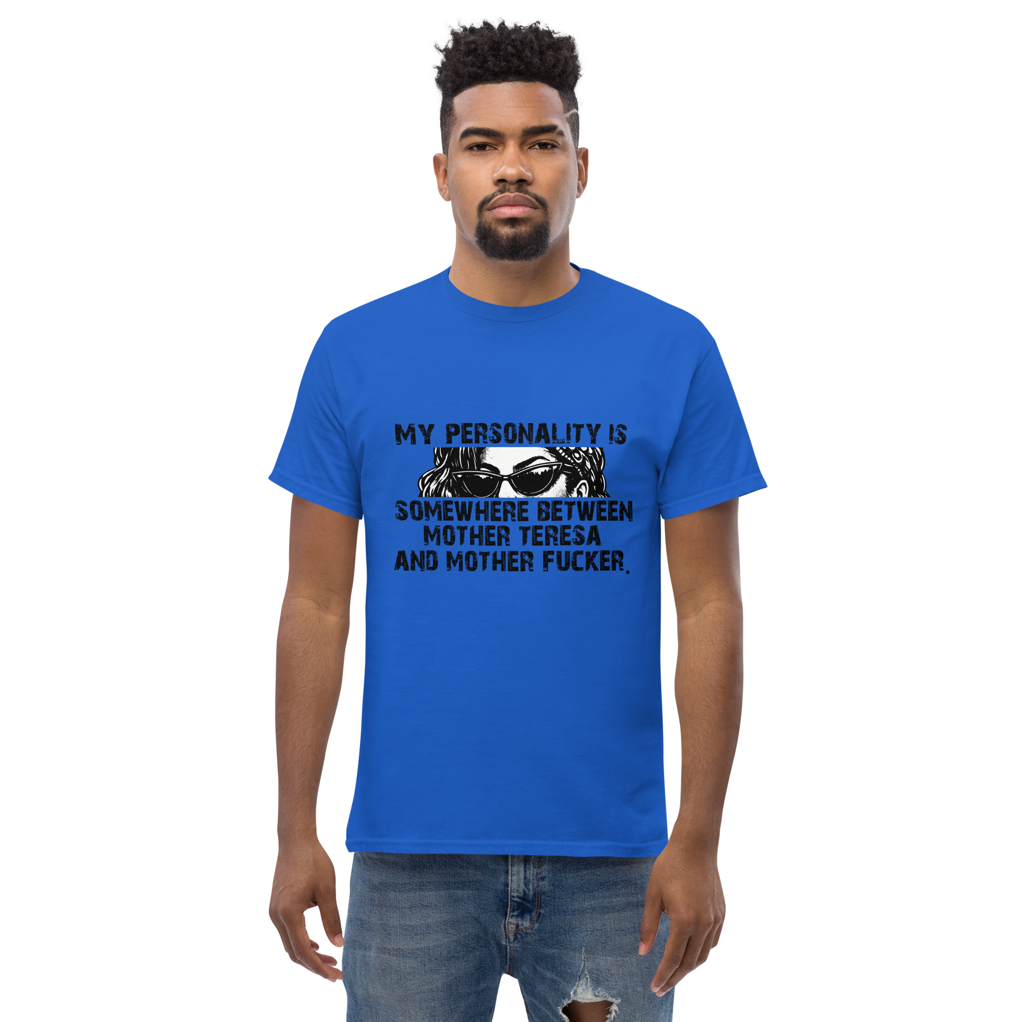 My Personality Is SomeWhere Unisex classic t- shirt - Image 2