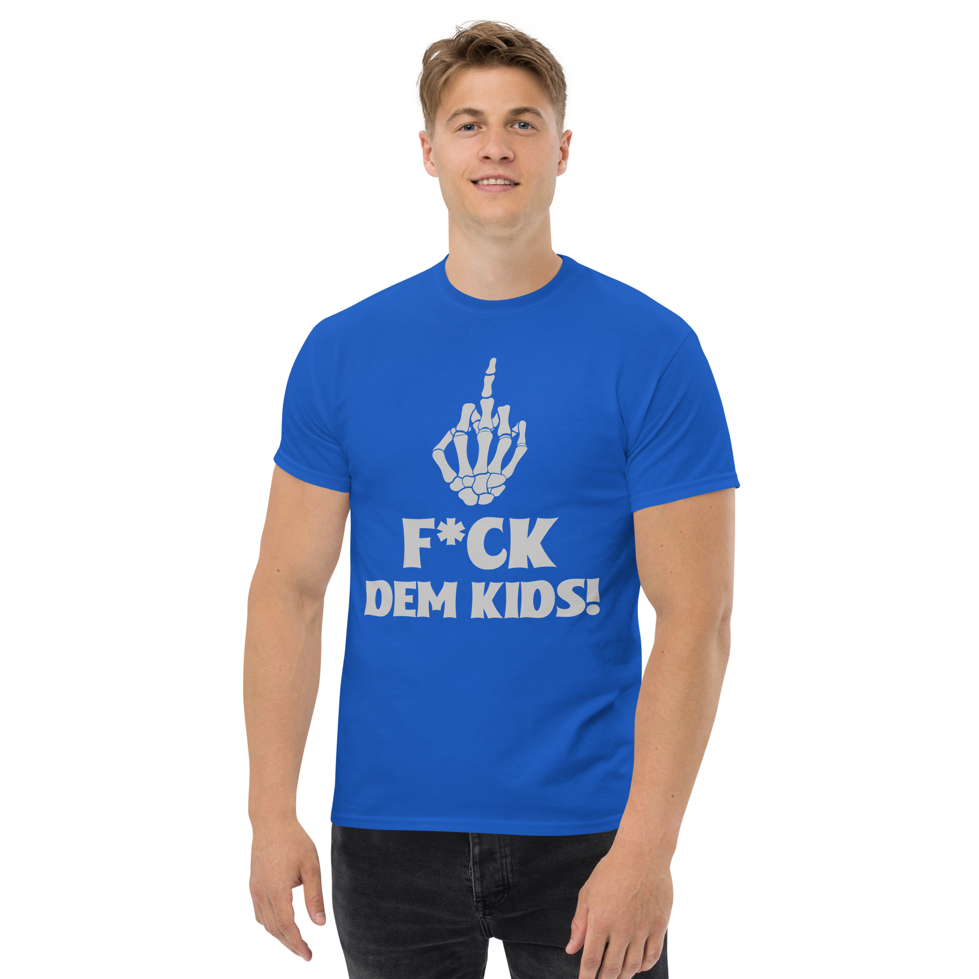 F*ck Dem Kids Unisex classic t- shirt - Image 3