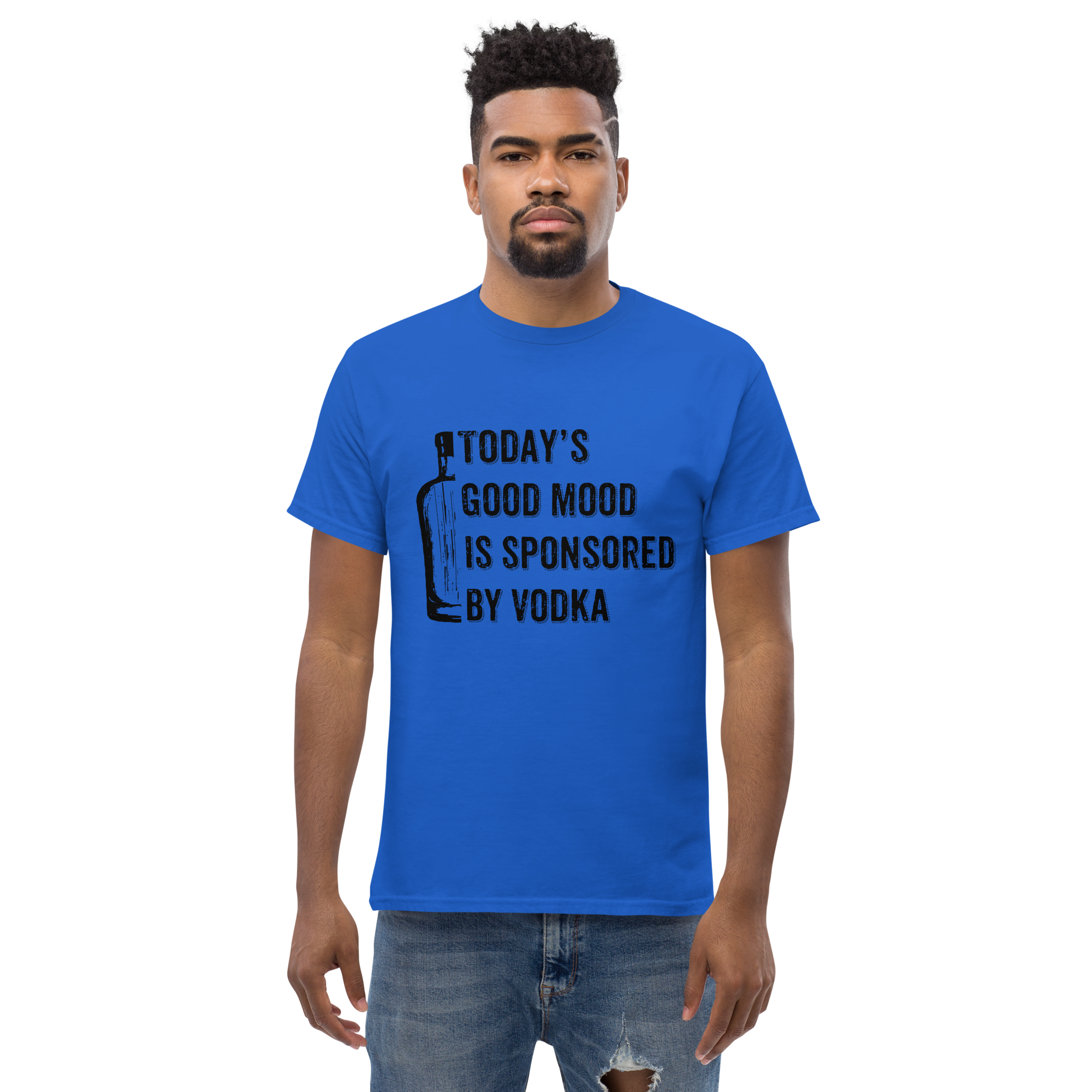 Today's Good Mood Sponsored By Vodka Unisex classic t- shirt - Image 5