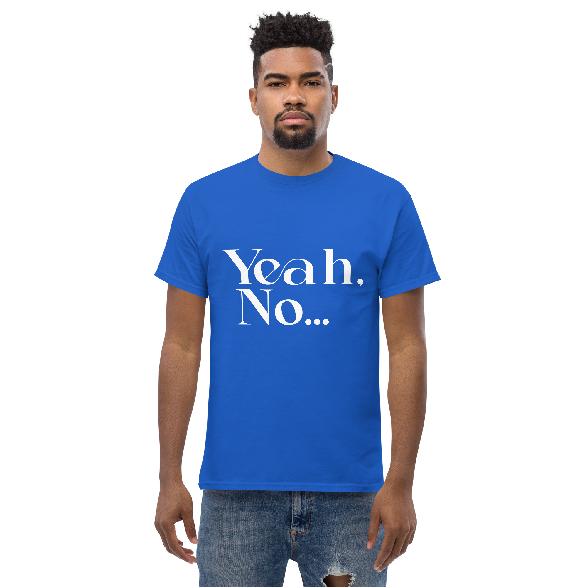 Yeah No Unisex classic t- shirt - Image 3