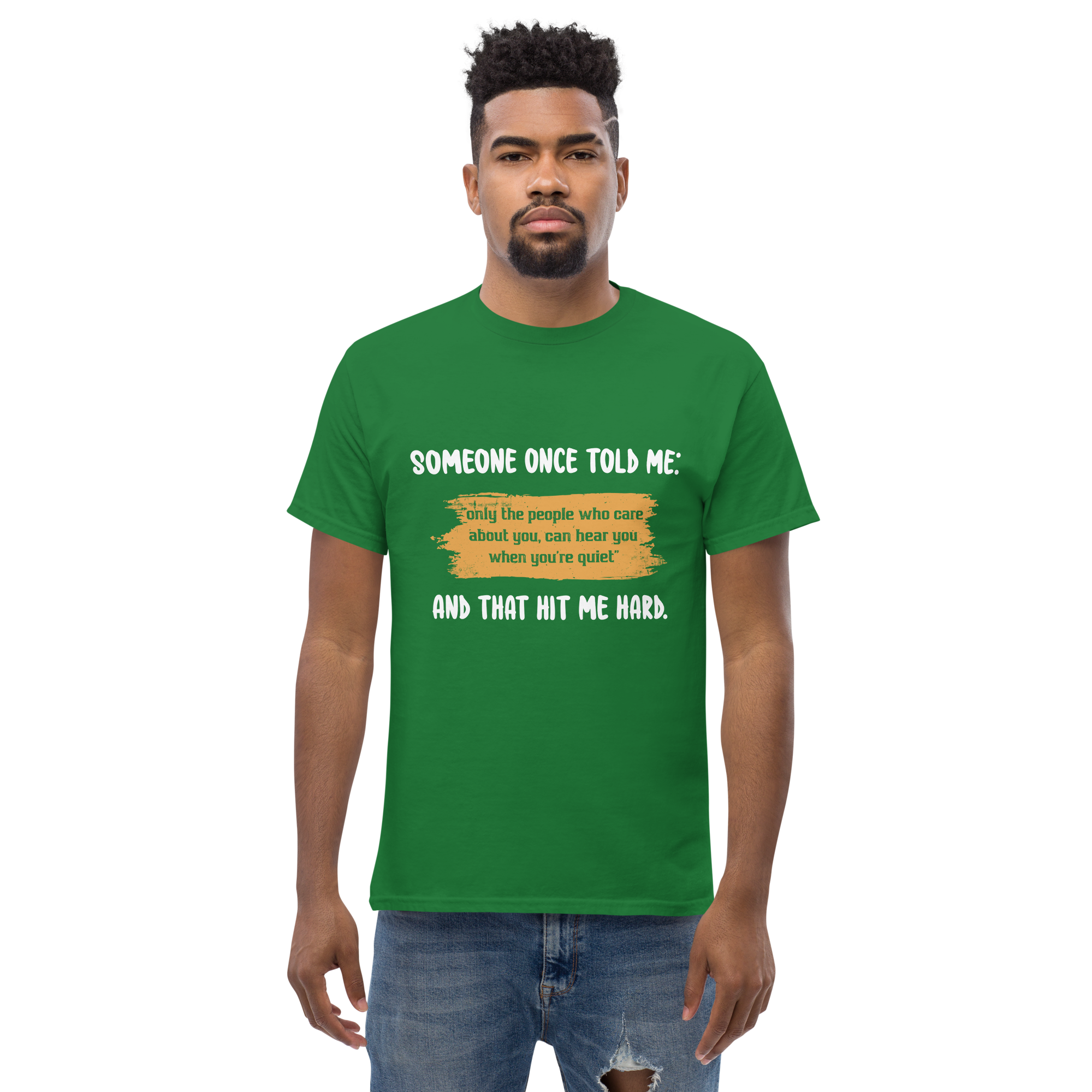 Someone Once Told Me Unisex classic t-shirt - Image 4