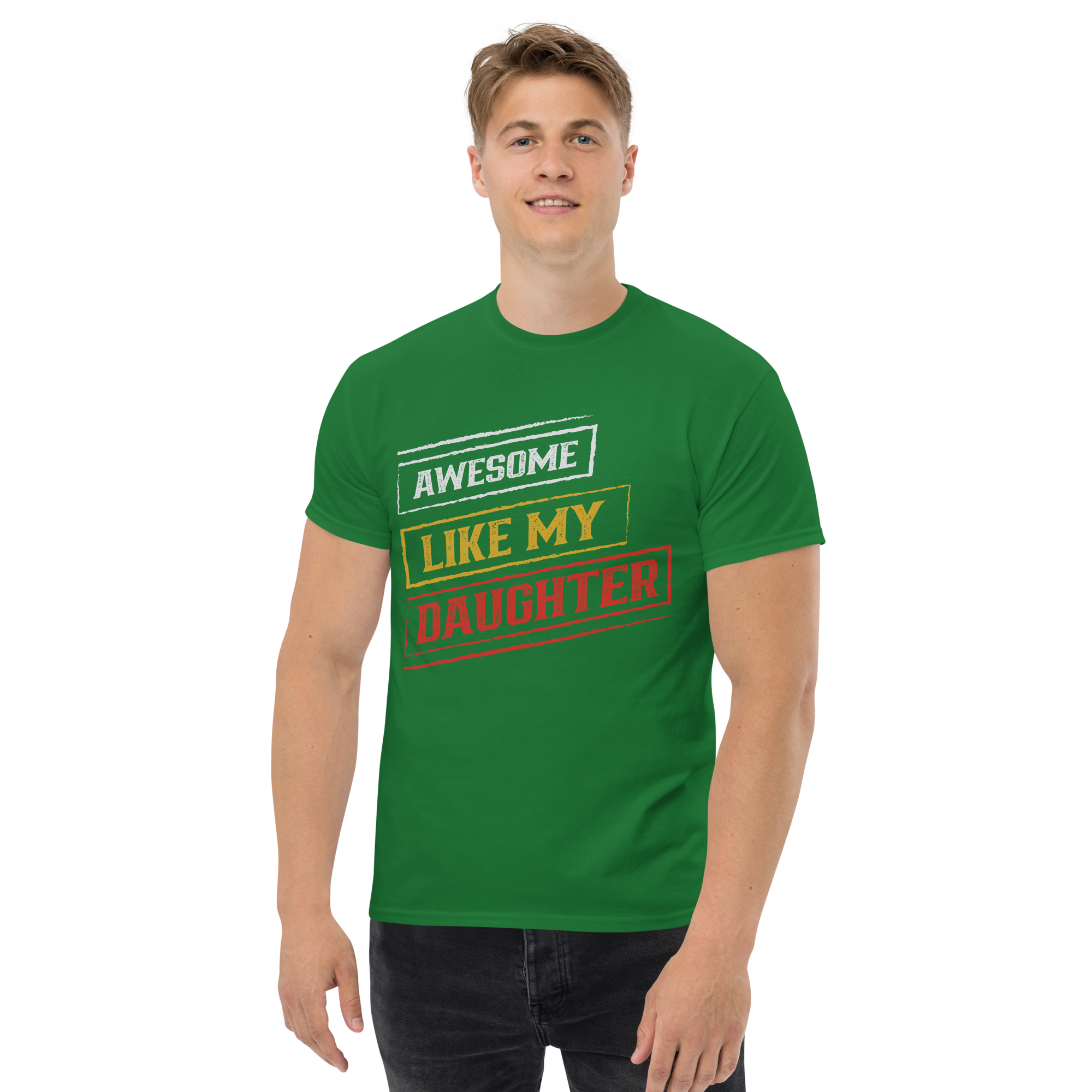 Awesome Like My Daughter Unisex classic t-shirt - Image 4
