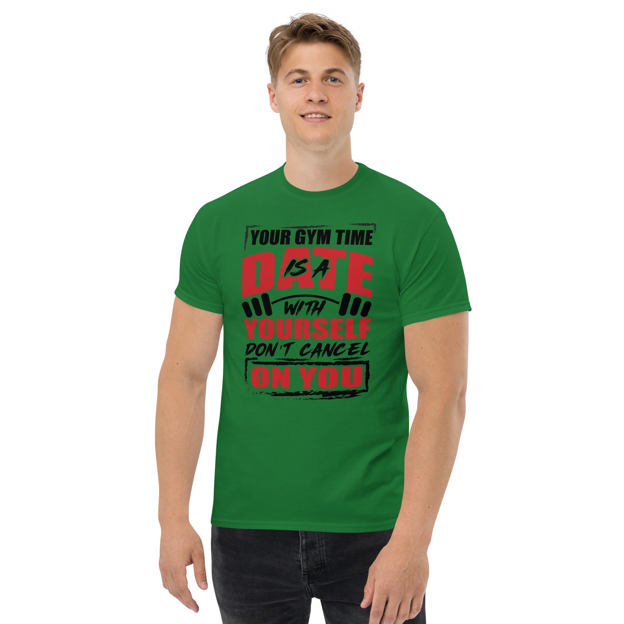 Your Gym Time Is A Date With Yourself Unisex Classic t-shirt - Image 4