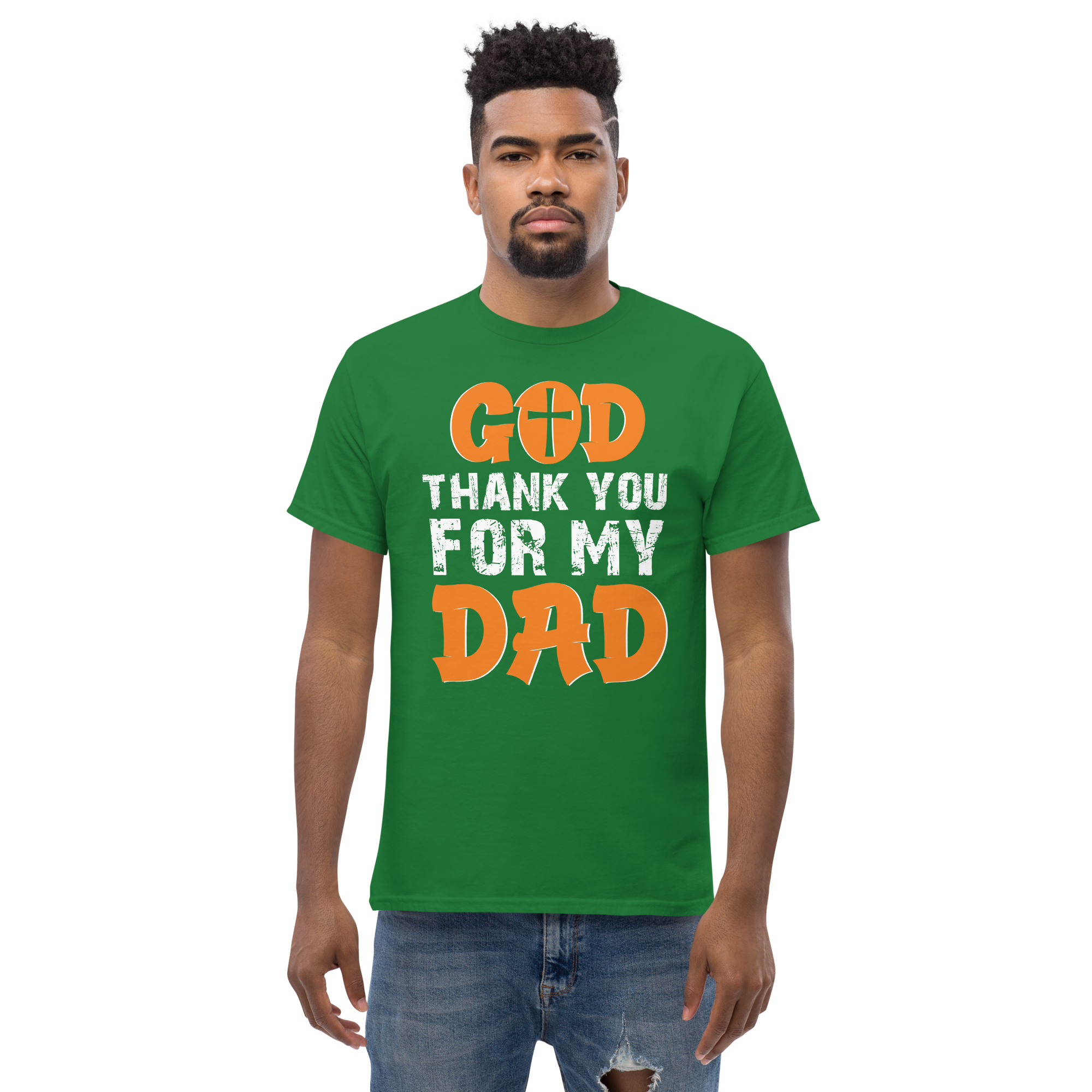 God Thank You For My DAD Unisex classic t- shirt - Image 4