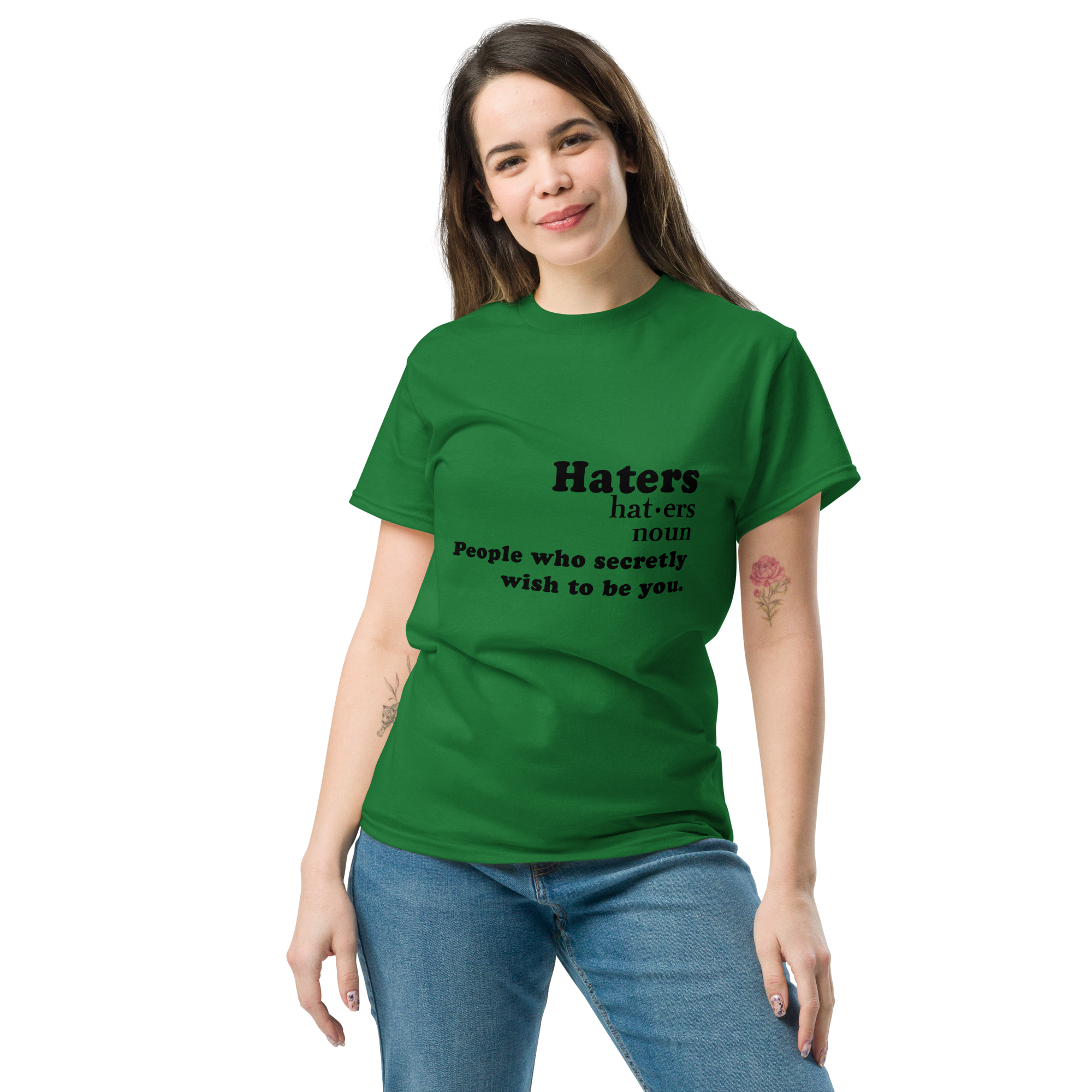 Haters Noun People who Secretly Unisex classic t- shirt - Image 3
