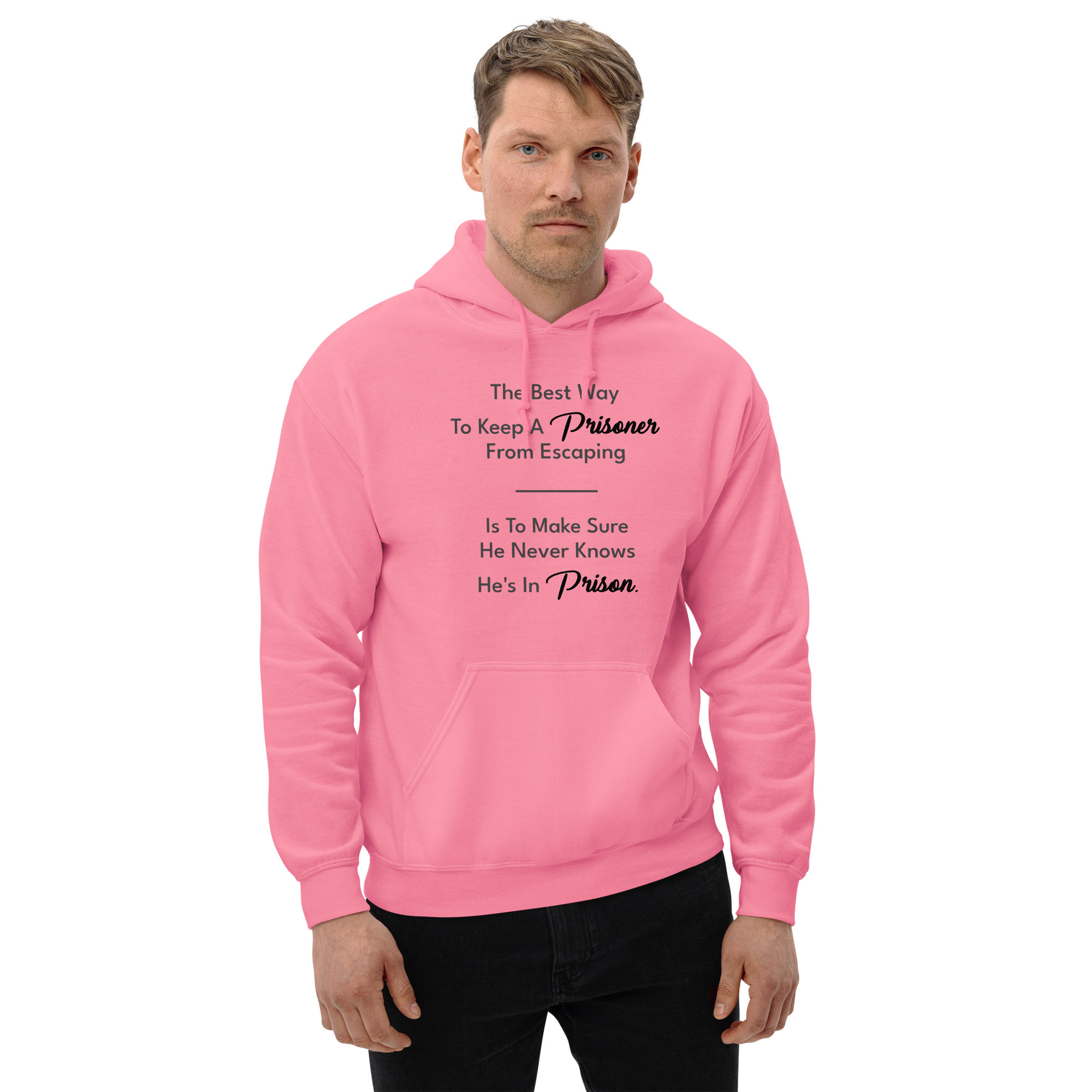 The Best Way To Keep A Prisoner Unisex Hoodie - Image 2