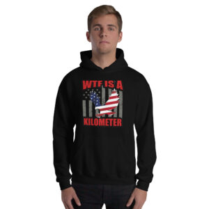 Wtf Is A Kilometer Unisex Hoodie