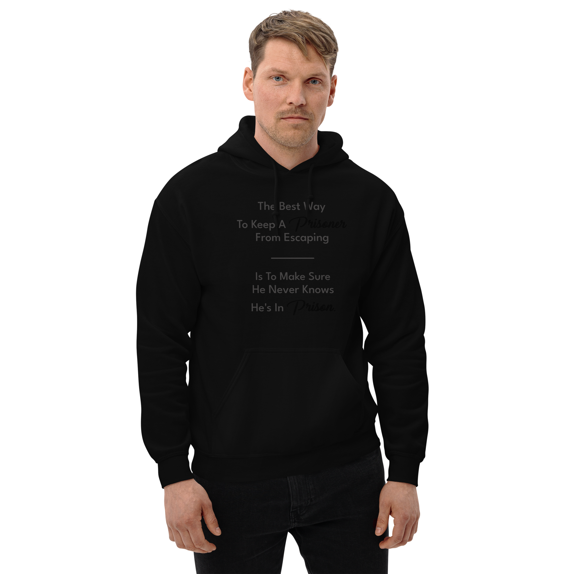 The Best Way To Keep A Prisoner Unisex Hoodie - Image 6