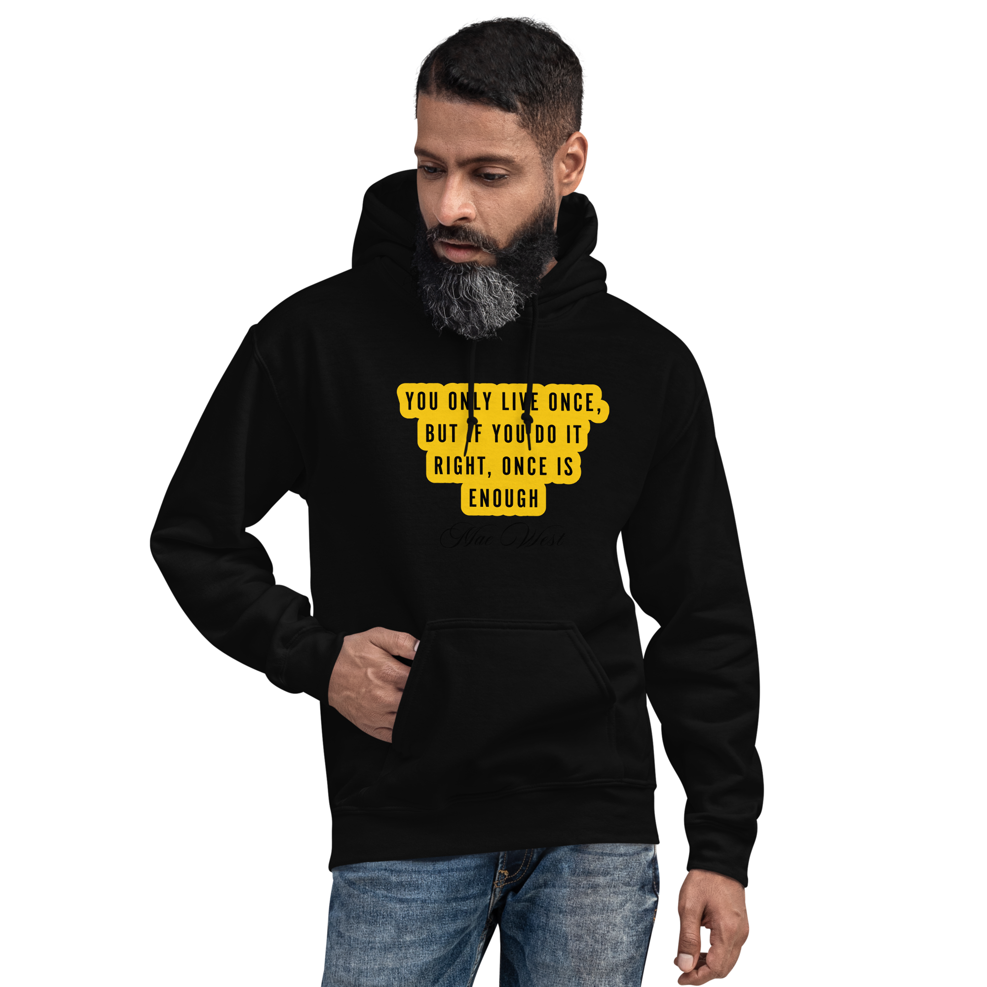 You Only Live Once But Unisex Hoodie