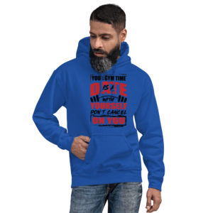 Your Gym Time Is A Date With Yourself Unisex Hoodie
