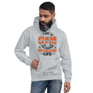 Thank You Gym For Changing Unisex Hoodie
