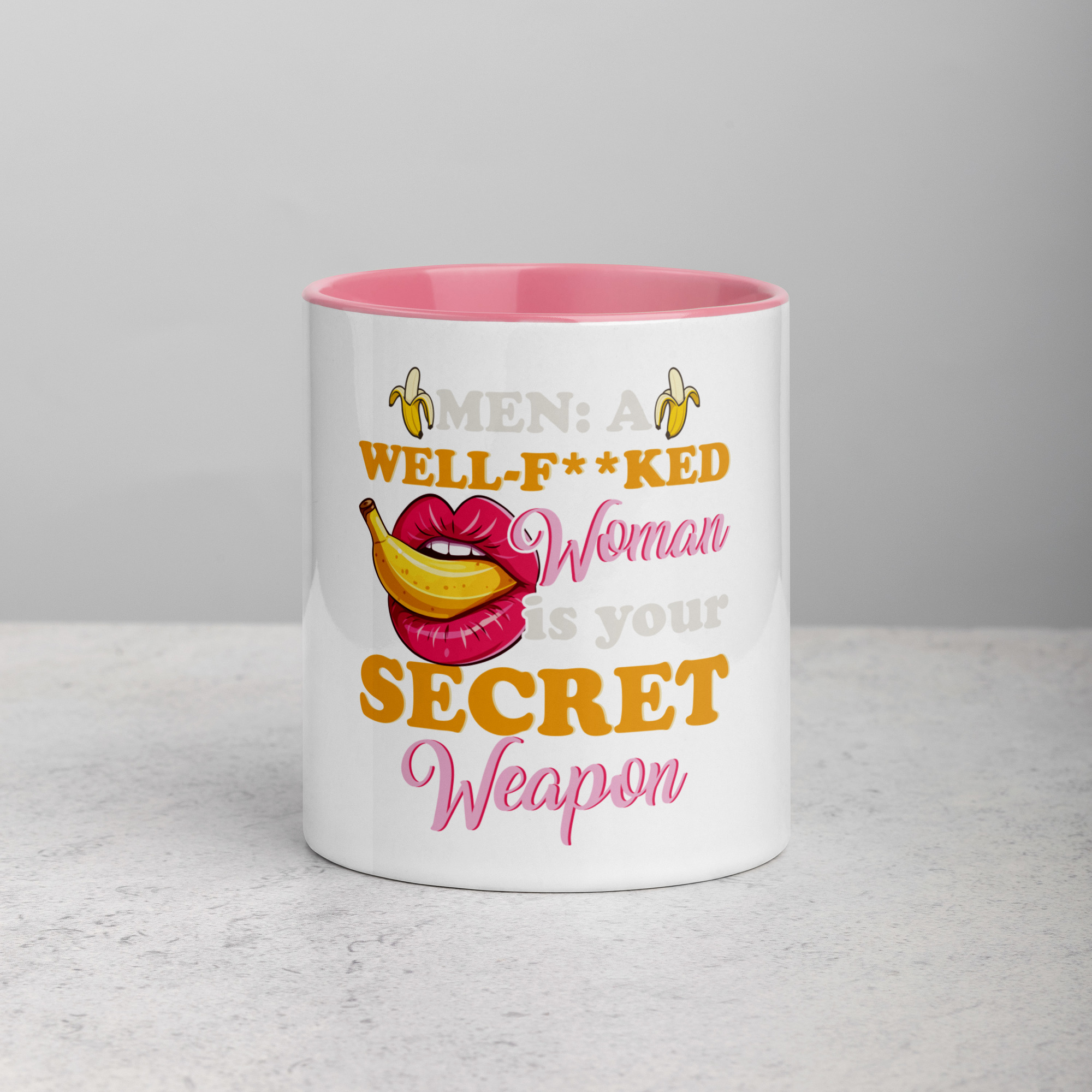 MEN: A WELL-F**KED Woman is your SECRET Weapon White Glossy Mug - Image 2