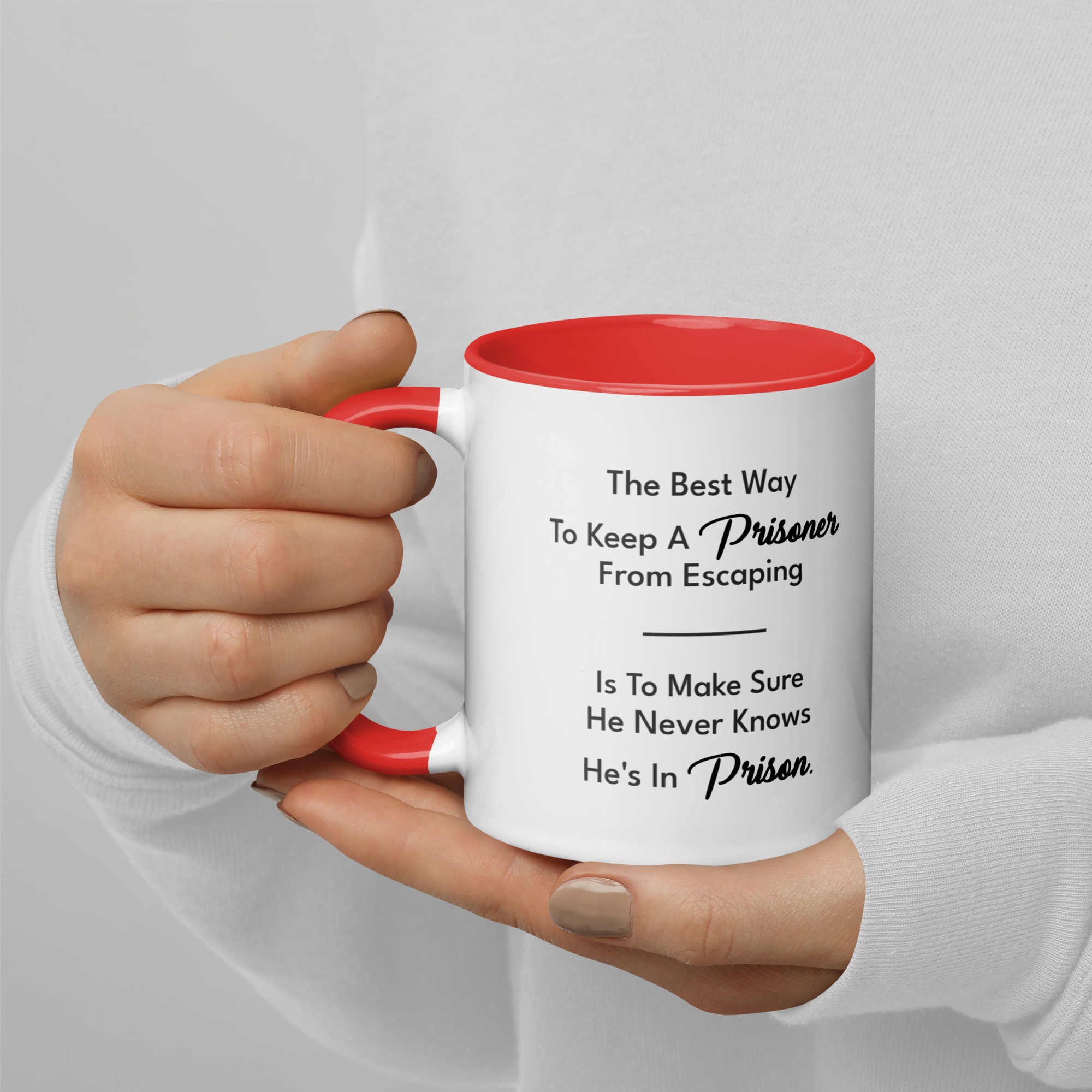The Best Way To Keep A Prisoner Glossy Mug - Image 2