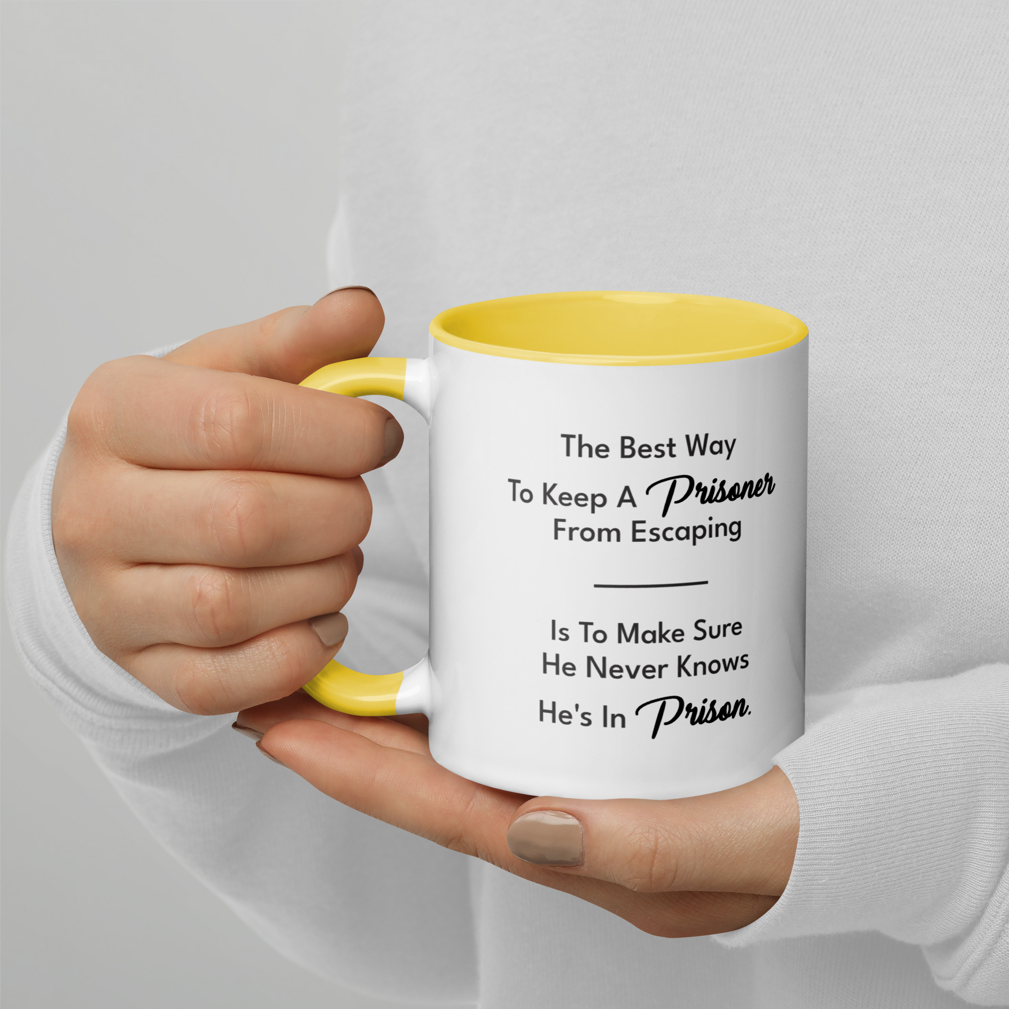 The Best Way To Keep A Prisoner Glossy Mug - Image 6